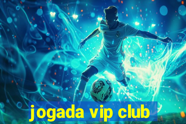 jogada vip club